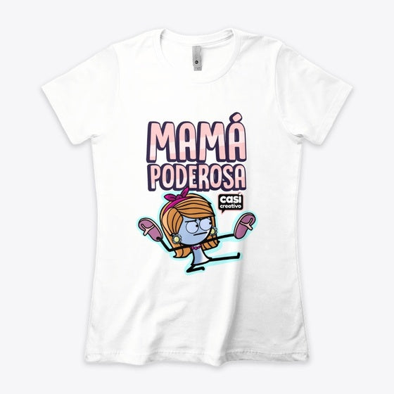 Camiseta Mama Poderosa