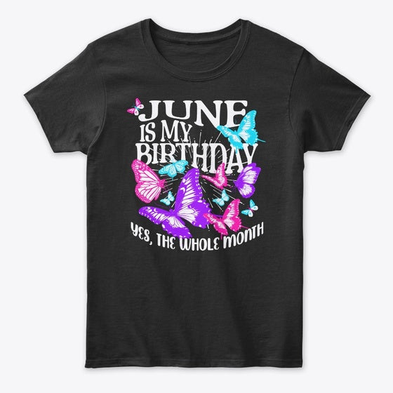 June Is My Birthday Month Butterfly