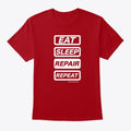 Eat Sleep Repair Repeat