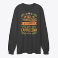 Thanksgiving I'm Thankful For Cappuccino