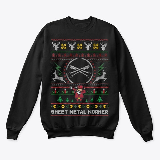 Ugly Sheet Metal Worker Sweater