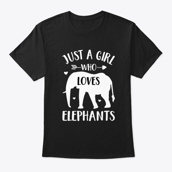 Just a Girl Who Loves Elephants