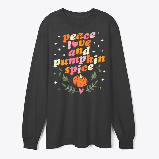 Peace Love And Pumpkin Spice