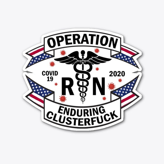 Registered Nurse Enduring Clusterfuck