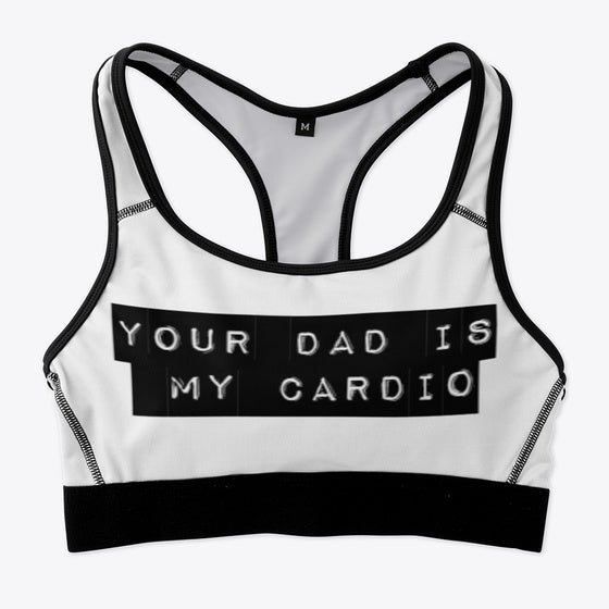 Your Dad is my cardio