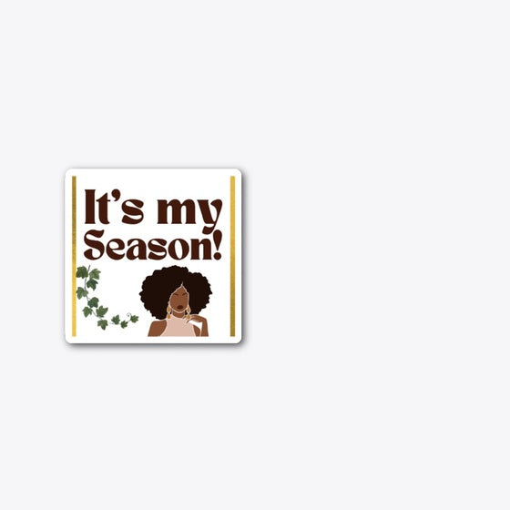 IT'S MY SEASON