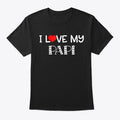 I Love My Papi T Shirt Fathers Day