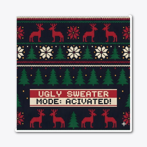Ugly sweater mode acivated