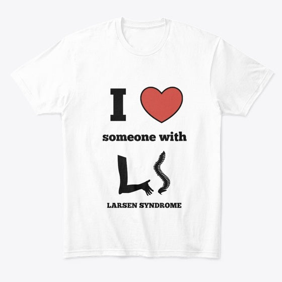 I Love Someone With Larsen Syndrome