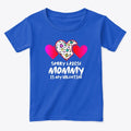 Sorry Ladies Mommy Is My Valentine Day