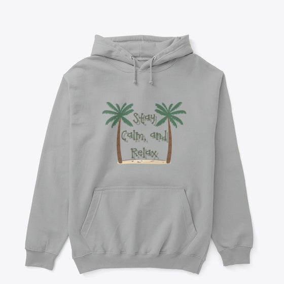 Stay calm and Relax hoodie