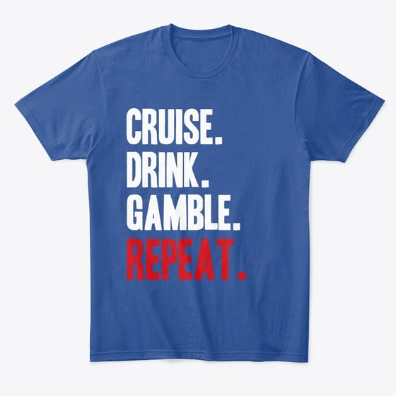 Cruise Drink Gamble Repeat (Red)