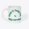 Happy St Paddy's Day Filthy Leprechaun 2