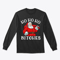 HO BITCHES FUNNY CHRISTMAS SANTA C