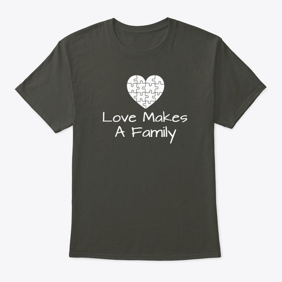 Love Makes A Family-white lettering