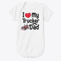 I Love My Trucker Dad