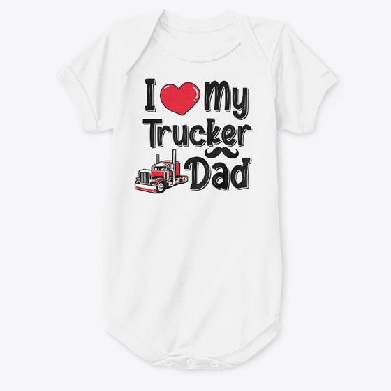 I Love My Trucker Dad