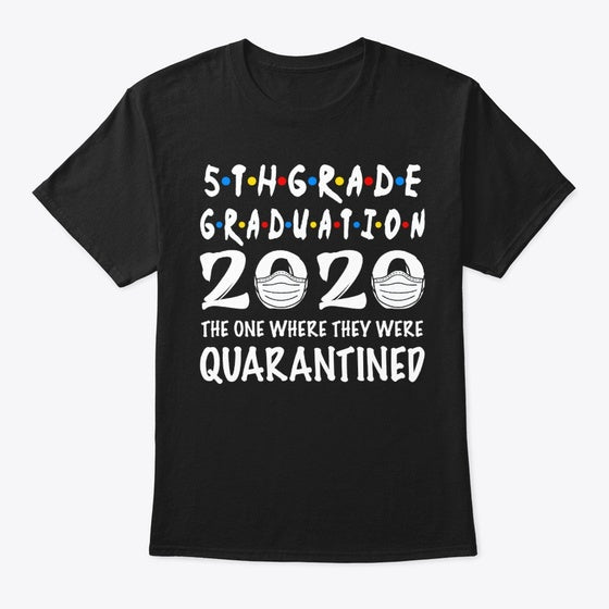 5th Grade Graduation 2020 Quarantined