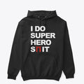 McDojo Life Super Hero Shit 2