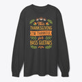 I'm Thankful For Bass Guitars