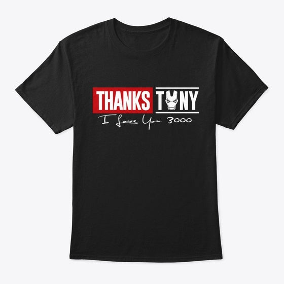I Love You 3000 Thanks Tony