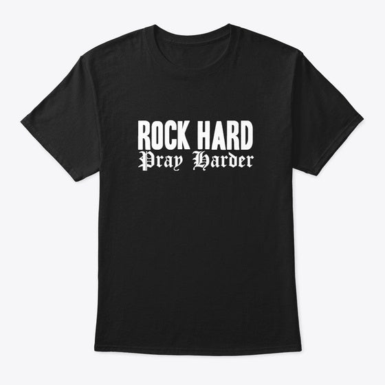 Rock Hard Pray Harder