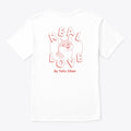 Real Love Tee