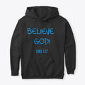 Believe God Hoodie