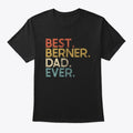 Best Berner Dad Ever