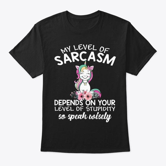 My Level Of Sarcasm