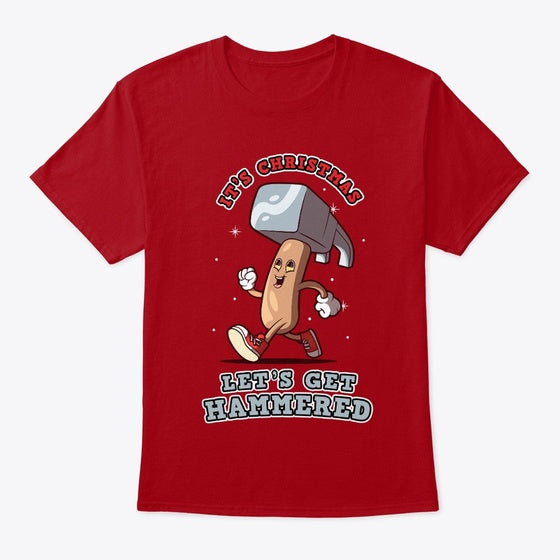 It's Christmas Let's get hammered