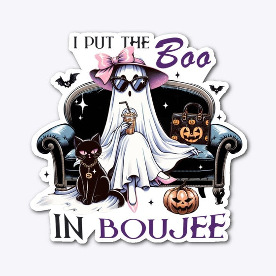 I put the Boo in boujee