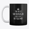The Best Tax Manager And Even Better Dad