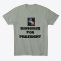 Ironhorse For President Apparel