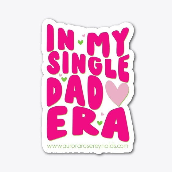 In My Single Dad Era