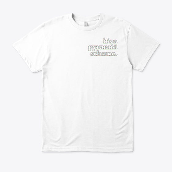 Pyramid Scheme Tee