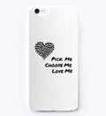 Pick Me Choose Me Love Me