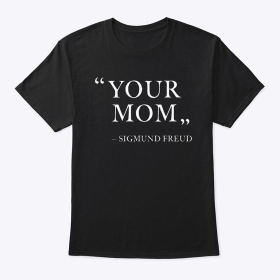 YOUR MOM
