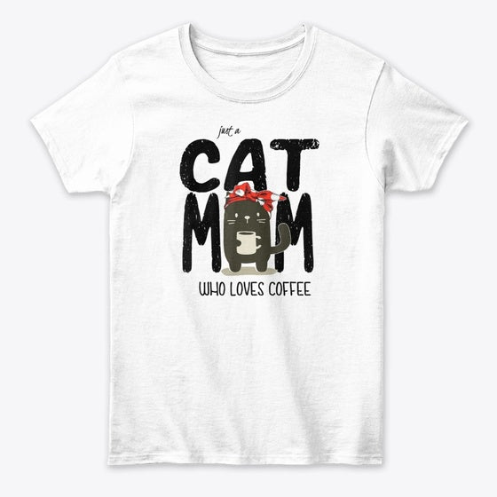 Cat Mom Who Loves Coffee