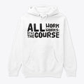 ALL WORK WORKS STAY THE COURSE
