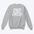 Dad Gang sweatshirt