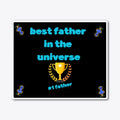 best Father in the universe