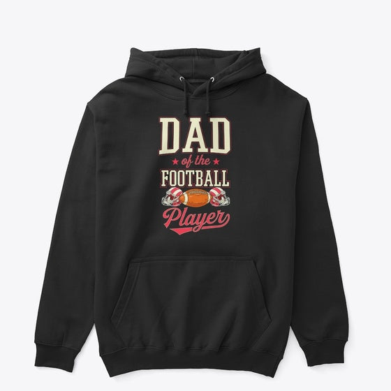 Dad Of The Football Player