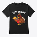 Turkey Eat Tacos Funny Thanksgiving Fall