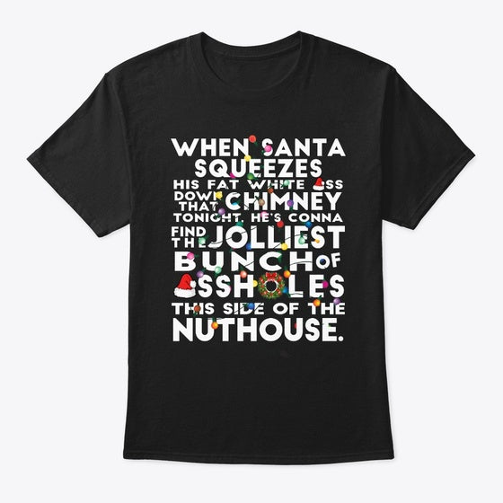 When Santa Squeezes His Fat Funny Shirt