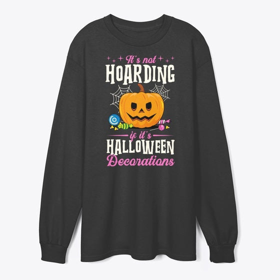 It's Not Hoarding If It's Halloween