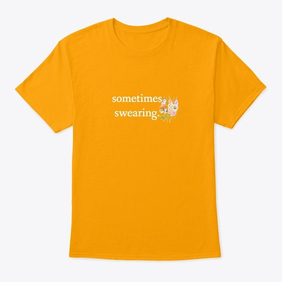 sometimes swearing floral
