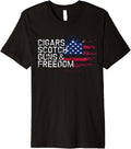 Cigars Scotch Guns Freedom T Shirt Scotchs Bar Premium T Shirt Gift Ready