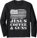 Jesus Coffee Guns Funny Christian Pro God Gun Usa Flag Long Sleeve Apparel Gift Ready