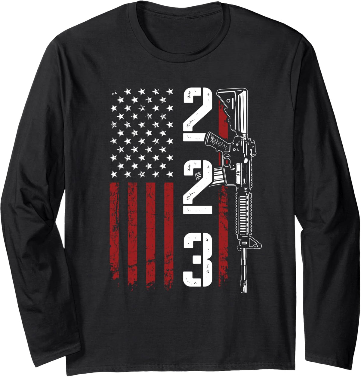 223 Ammo Ar15 Rifle Owner Funny Pro Gun Rights Usa Long Sleeve Apparel US Trend